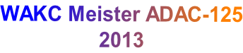 WAKC Meister ADAC-125 2013